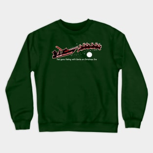 Bah! Humbug! Dad Gone Fishing with Santa Crewneck Sweatshirt